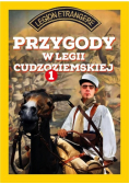Przygody w Legii Cudzoziemskiej 1