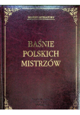 Baśnie polskich mistrzów i inne utwory dla dzieci