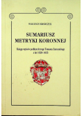 Sumariusz Metryki Koronnej tom 1