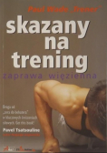Skazany na trening