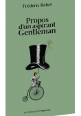 Propos d un aspirant gentleman