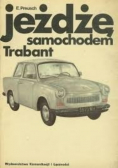 Jeżdżę samochodem Trabant