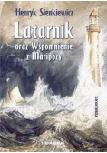 Latarnik oraz Wspomnienie z Maripozy