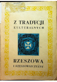 Z tradycji kulturalnych Rzeszowa i rzeszowszczyzny
