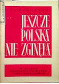 Jeszcze Polska nie zginęła