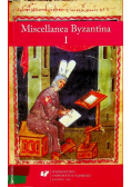 Miscellanea Byzantina 1