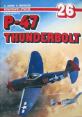 Monografie lotnicze 26 P-47 Thunderbolt