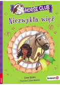 Horse Club. Niezwykła więź