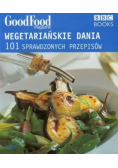 Wegetariańskie dania 101 sprawdzonych przepisów