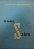 Obróbka szkła