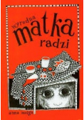 Wyrodna matka radzi