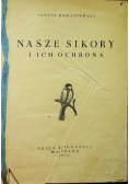 Nasze sikory i ich ochrona  1950 r.