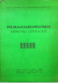 Polsko jugosłowiańskie stosunki literackie