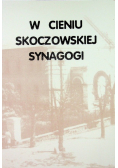 W cieniu skoczowskiej synagogi