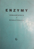 Enzymy Nomenklatura i klasyfikacja