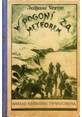 W pogoni za meteorem ok 1925 r.