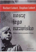 Noszę jego nazwisko