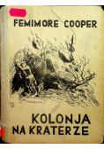 Kolonia na kraterze 1946 r.