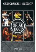 Czarodzieje i demony Historia zespołu Uriah Heep