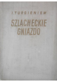 Szlacheckie gniazdo