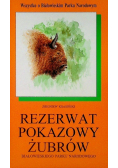 Rezerwat pokazowy Żubrów