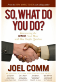 So What Do YOU Do?