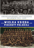 Wielka Księga Piechoty Polskiej 1918 1936 Tom 65