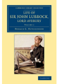 Life of Sir John Lubbock, Lord Avebury