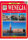 Wenecja miasto i jego arcydzieła