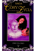 Saga Córy Życia tom 7 Oko Za Oko