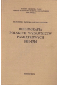 Bibliografia Polskich Wydawnictw Pamiątkowych 1801 - 1914