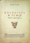 Kolegiata w Tumie pod Łęczycą 1938 r.