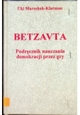 Betzavta Podręcznik do nauczania demokracji przez gry