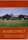Radecznica Ośrodek życia religijnego i społecznokulturowego
