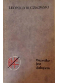 Wszystko jest dialogiem