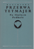 Na skalnym Podhalu