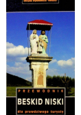 Beskid Niski Przewodnik dla prawdziwego turysty