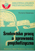 Środowisko pracy a sprawność psychofizyczna