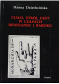 Ciało strój gest w czasach renesansu i baroku