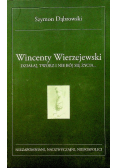 Wincenty Wierzejewski działaj twórz i nie bój się życia