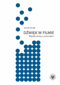 Dźwięk w filmie. Między sztuką a rzemiosłem