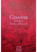 Gdańsk według Pawła Huelle