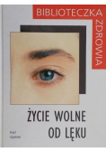 Życie wolne od lęku