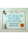 Naturalne metody leczenia codziennych dolegliwości