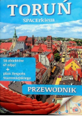 Toruń spacerkiem przewodnik