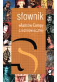 Słownik władców Europy średniowiecznej