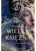 Ostatnia wielka księżna