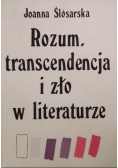Rozum transcendencja i zło w literaturze