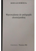 Wprowadzenie do pedagogiki chrześcijańskiej