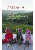 Żmiąca kraina uśmiechem malowana